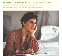 Dawn Upshaw - Knoxville: Summer Of 1915