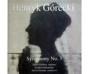 Dawn Upshaw, London Sinfonietta, David Zinman - Gorecki: Symphony No 3