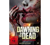Dawning of the Dead - Die Apocalypse beginnt (uncut) [Alemania] [DVD]