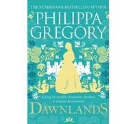 Dawnlands: the number one bestselling author of vivid stories crafted by history (Volume 3)