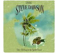 Dawson, Steve - We Belong To The Gold Coa