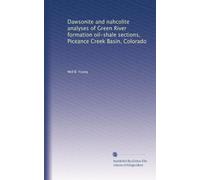 Dawsonite and nahcolite analyses of Green River formation oil-shale sections, Piceance Cr asin, Colorado