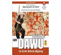 Dawu Qigong - La Gran Danza Qigong (Qigong Para La Salud)