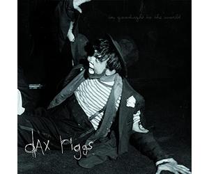 Dax Riggs - Say Goodnight to the World