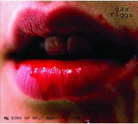 Dax Riggs - We Sing of Only Blood Or Love [Vinilo]