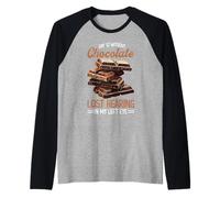 Day 12 Without Chocolate, Lost Hearing In My Left Eye_- Camiseta Manga Raglan