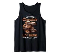 Day 12 Without Chocolate, Lost Hearing In My Left Eye_- Camiseta sin Mangas