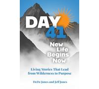 Day 41: New Life Begins Now