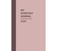 Day-a-Page Journal: Blush Edition - Soft and Elegant Planning for Your Daily Goals