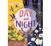 Day and Night: Discover When the World Wakes Up with Glow-in-the-Dark pages