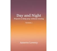 Day and Night: Prayers to help pray without ceasing