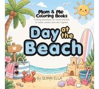 Day at the Beach: Mom & Me Coloring Book
