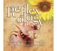 Day at the Spa - Reflexology: Awakening Foot's Reflex Point