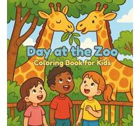 Day at the Zoo Coloring Book for Kids 4-8: Discover the Magic of the Zoo with 33 Fun Coloring Pages