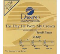Day He Wore My Crown The [Accompaniment/Performance Track]