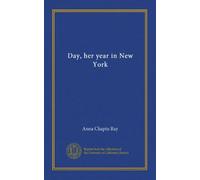 Day, her year in New York