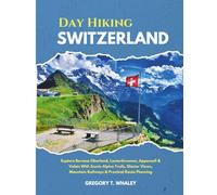 Day Hiking Switzerland 2026: Epic Alpine Walks Through Lauterbrunnen, Zermatt, and the Alpstein With Practical Route Advice and Crowd-Aware Timing