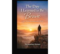 Day I Learned to Be Brave: A Quiet Journey from Quarter-Life to Mid-Life