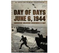 Day Of Days: June 6 1944 - American Soldiers [Edizione: Stati Uniti] [USA] [DVD]