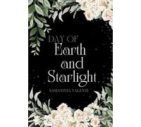 Day of Earth and Starlight: Book 2 of the Sun and Moon Saga