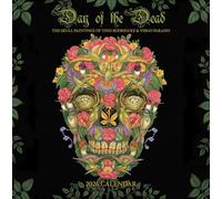 Day of the Dead: The Skull Paintings of Tino Rodriguez and Virgo Paraiso 2026 Wall Calendar