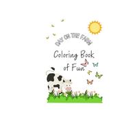 Day On The Farm Coloring Book Of Fun
