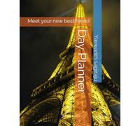 Day Planner: Meet your new best friend