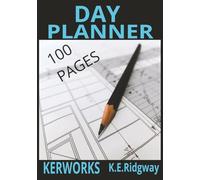 DAY PLANNER: “Organize Your Days, One Page at a Time” “A Daily Guide for Clarity, Focus, and Productivity” “Plan Your Day. Build Your Life.” “Your ... Stay Productive, Stay Ahead” (Blank Books)