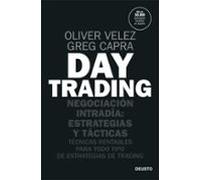 Day Trading: Negociacion Intradia: Estrategias Y Tacticas