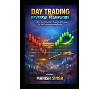 Day Trading Reversal Framework ( 90% Accuracy): A Rule-Based Liquidity & Range Break Strategy for High-Precision Intraday Entries
