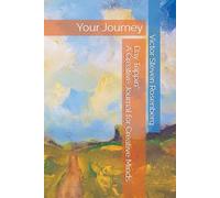 'Day Trippin'': A Creative Journal for Creative Minds: Your Journey