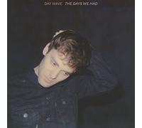 Day Wave - The Days We Had
