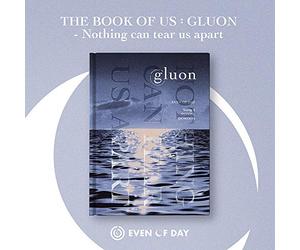 DAY6 - DAY6 EVEN OF DAY [THE BOOK OF US:GLUON-NOTHING CAN TEAR US APART] 1st Mini Album 1ea CD+80p Photo Book+2ea Photo Card+1ea Lyric Sticker+1ea Clear Book Mark+TRACKING CODE K-POP SEALED