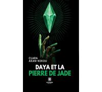 Daya et la pierre de jade