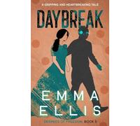 Daybreak: A Gripping and Heartbreaking Tale (Degrees of Freedom)