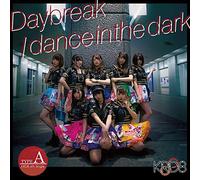 Daybreak/dance in the dark(Type-A)