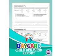 Daycare Child Behavior Report: Daily Parent Communication Logbook for Preschool, Child Care Center, And In-Home Daycare | 2 Reports / Page, 120 Single-Sided Pages