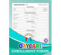 Daycare Enrollment Forms: Registration Record Logbook for Childcare Center & Home Daycare Provider | Up to 60 Children, Monitor Parent Details, ... & Emergency Contacts | 120 Single-Sided Pages
