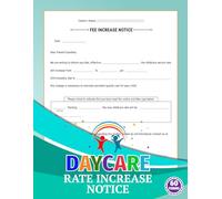 Daycare Rate Increase Notice: Tuition Fee Rate Change Logbook for Childcare Centers, Preschools, and in-home Daycares | 60 Forms, 120 Single-Sided Pages