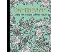 Daydreams Coloring Book: Originally Published in Sweden as "Dagdrömmar" (Hanna Karlzon)