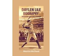 DAYLEN LILE BIOGRAPHY: How He Became a Social Media Phenomenon