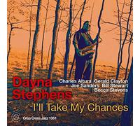 Dayna Stephens Quintet - I'll Take My Chances