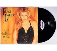 Dayne, Taylor - Can't Get Enough of Your Love [Vinilo]