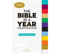 Days 1 to 120 (Bible in a Year Companion, 1)