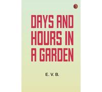 Days and hours in a garden
