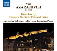 Vaja Azarashvili – Days Go By: Intégrale des Oeuvres pour Violoncelle et Piano – CD – NAXOS