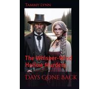 Days Gone Back: The WhisperWind Hollow Murders