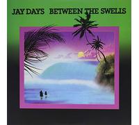Days, Jay - Between the Swells [Vinilo]