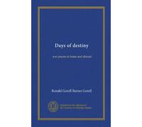 Days of destiny: war poems at home and abroad