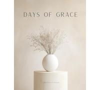 Days of Grace. Christian Planner.: A Faithful Woman's Daily Organizer for Everyday Tasks, Goals, and Gratitude.
